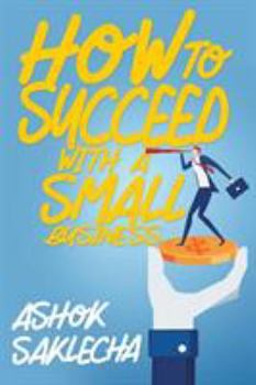 Paperback How to Succeed with a Small Business Book