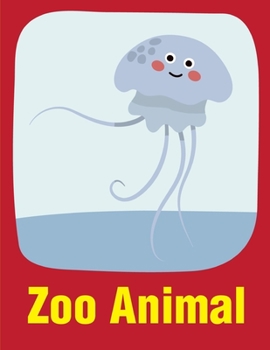 Zoo Animal: Coloring Pages with Adorable Animal Designs, Creative Art Activities (Funny Gift ideas)