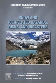 Paperback Snow and Ice-Related Hazards, Risks, and Disasters Book