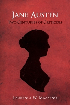 Jane Austen: Two Centuries of Criticism - Book  of the Literary Criticism in Perspective