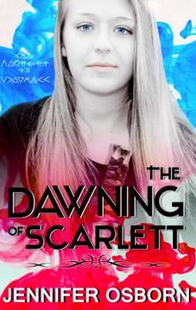 Paperback The Dawning of Scarlett Book