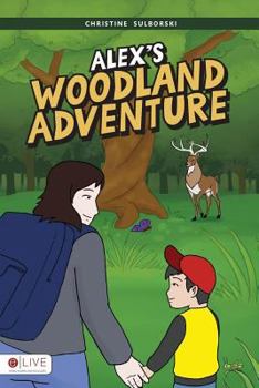 Paperback Alex's Woodland Adventure Book