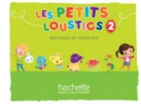 Paperback Les Petits Loustics 2 - Livre de l'élève [French] Book