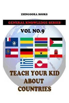 Paperback Teach Your Kids About Countries [Vol9] Book