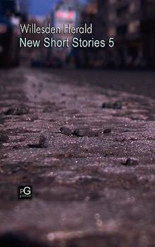 Paperback Willesden Herald: New Short Stories 5 Book