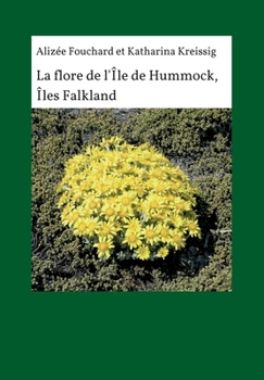 Paperback La flore de l'île de Hummock, Îles Falkland [French] Book