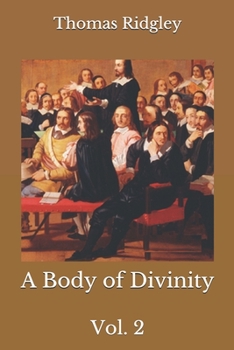 A Body of Divinity: Vol. 2