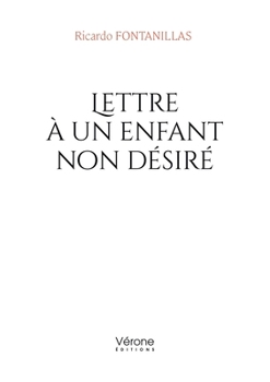 Paperback Lettre à un enfant non désiré [French] Book