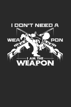 Paperback I am the weapon: 6x9 Judo - dotgrid - dot grid paper - notebook - notes Book