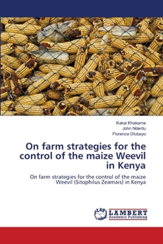 Paperback On farm strategies for the control of the maize Weevil in Kenya Book