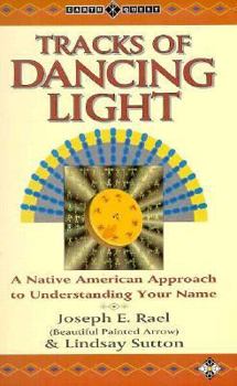 Paperback Tracks of Dancing Light Book