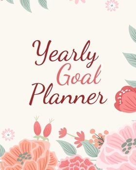 Yearly Goal Planner: Beautiful Journal to help you track your monthly, weekly and yearly goals | With this flowery themed  accountability tracker, you ... productivity gift! (This is my Year Planner)