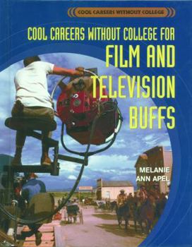 Library Binding Cool Careers Without College for Film and Television Buffs Book