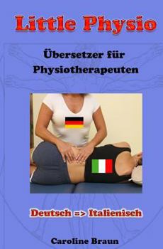 Paperback Little Physio Deutsch - Italienisch [German] Book