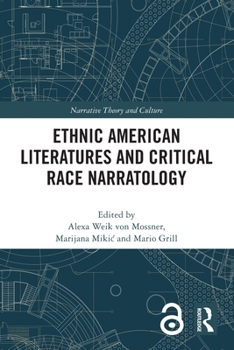Paperback Ethnic American Literatures and Critical Race Narratology Book