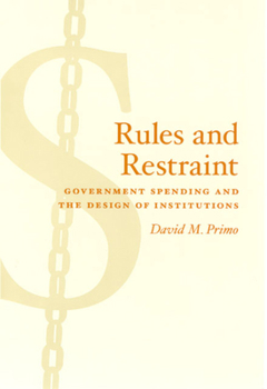 Paperback Rules and Restraint: Government Spending and the Design of Institutions Book