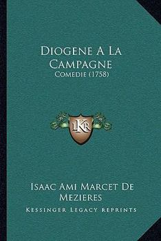 Paperback Diogene A La Campagne: Comedie (1758) [French] Book