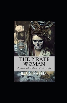 The Pirate Woman Illustrated