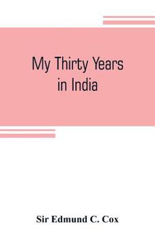 Paperback My thirty years in India Book