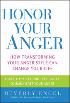 Paperback Honor Your Anger: How Transforming Your Anger Style Can Change Your Life Book