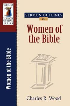 Paperback Sermon Outlines on Women of the Bible Book