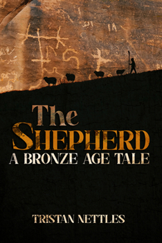 Hardcover Shepherd: A Bronze Age Tale Book