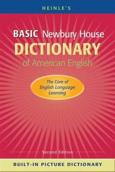 Heinle's Basic Newbury House Dictionary of American English with Built-In Picture Dictionary, Second Edition