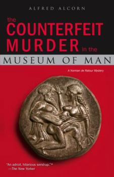 Paperback The Counterfeit Murder in the Museum of Man Book