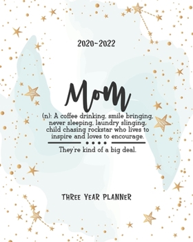 Mom: Definition 2020-2022 Daily Monthly Planner To Do List Academic Schedule Agenda Logbook Goal Year Appointments Federal Holidays Password Tracker Funny Gift