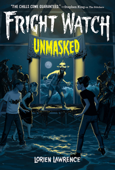Unmasked - Book #3 of the Fright Watch