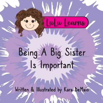 Paperback LuLu Learns Being A Big Sister Is Important Book