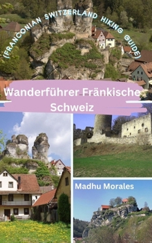 Hardcover Wanderführer Fränkische Schweiz (Franconian Switzerland Hiking Guide) Book