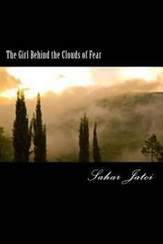 Paperback The Girl Behind the Clouds of Fear Book