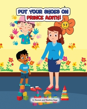 Paperback Put your shoes on, Prince Adith [Large Print] Book