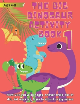 Paperback Dinosaur Activity Book for Ages 4-8: It's Jurassic Fantastic Book