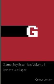 Paperback Game Boy Essentials Volume II: Colour Version Book