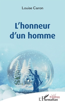 L'honneur d'un homme (Théâtres) (French Edition)
