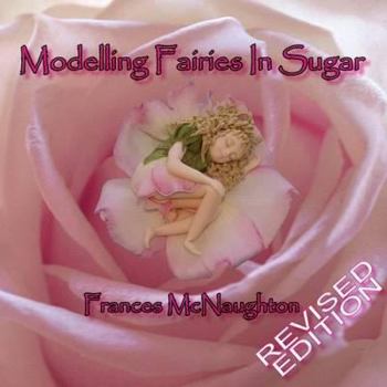 Paperback Modelling Fairies in Sugar Book