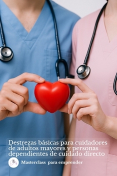 MasterClass - Cuidar es mi vocación, cuidado con empatía (Spanish Edition)