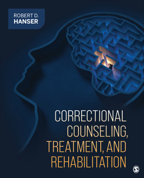 Paperback Correctional Counseling, Treatment, and Rehabilitation Book