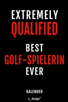 Kalender f�r Golf-Spieler / Golf-Spielerin: Immerw�hrender Kalender / 365 Tage Tagebuch / Journal [3 Tage pro Seite] f�r Notizen, Planung / Planungen / Planer, Erinnerungen, Spr�che