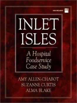 Paperback Inlet Isles: A Hospital Foodservice Case Study Book