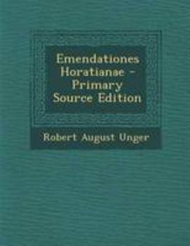 Paperback Emendationes Horatianae - Primary Source Edition [Latin] Book
