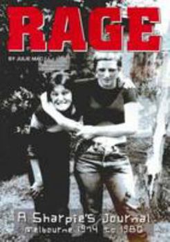 Paperback RAGE - A Sharpies Journal Melbourne 1974-1980 Book