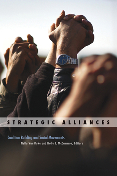 Paperback Strategic Alliances: Coalition Building and Social Movements Volume 34 Book