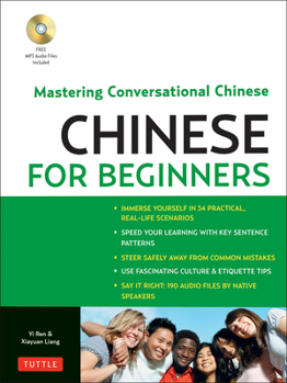 Paperback Chinese for Beginners: Mastering Conversational Chinese (Audio CD Included) [With MP3] Book