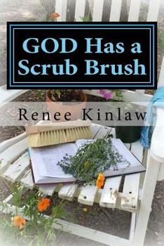 Paperback God Has a Scrub Brush: Making Room for Revival Book