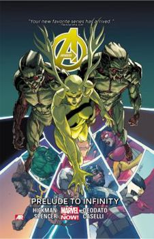 Avengers, Volume 3: Prelude to Infinity - Book #3 of the Avengers 2012 Collected Editions