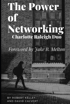 Paperback The Power of Networking: Charlotte Raleigh Duo Book