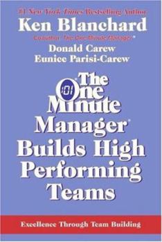 Hardcover One Minute Manager Builds High Performing Teams, The Rev. (The One Minute Manager) Book